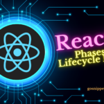 React Phases and Lifecycle Methods